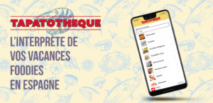 La tapatotheque - L'interprète de vos vacances foodies en Espagne.